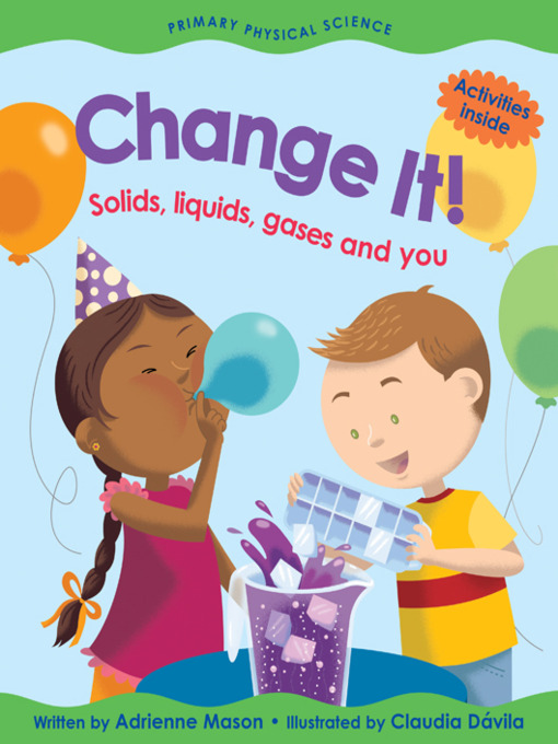 Title details for Change It! by Adrienne Mason - Available